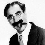 GROUCHO MARX